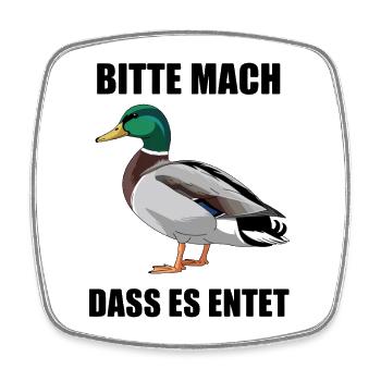 Canard s’il vous plaît Make It Duck en disant des canards drôles - Magnet carré - blanc - Devant