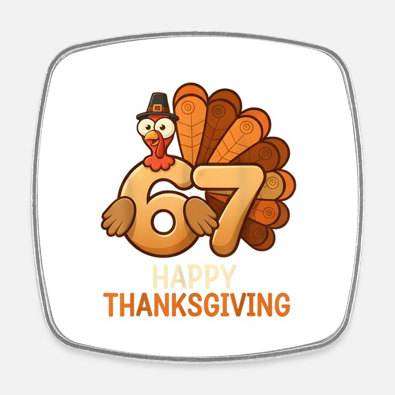 Turkey 67 Thanksgiving Joy - Square fridge magnet - white