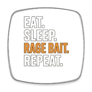 Eat Sleep Rage Bait Repeat, Lustiges Meme - Viereckiger Kühlschrankmagnet - Weiß - Vorne