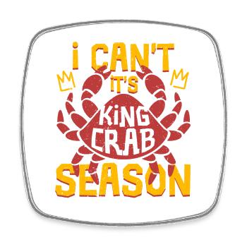 Alaska King Crab It's Crab Season - Square fridge magnet - white - Front