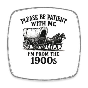 Please bear with me, I come from the - Square fridge magnet - white - Front