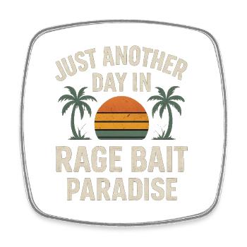 Rage Bait Paradise Sunset, Drôle de dicton - Magnet carré - blanc - Devant