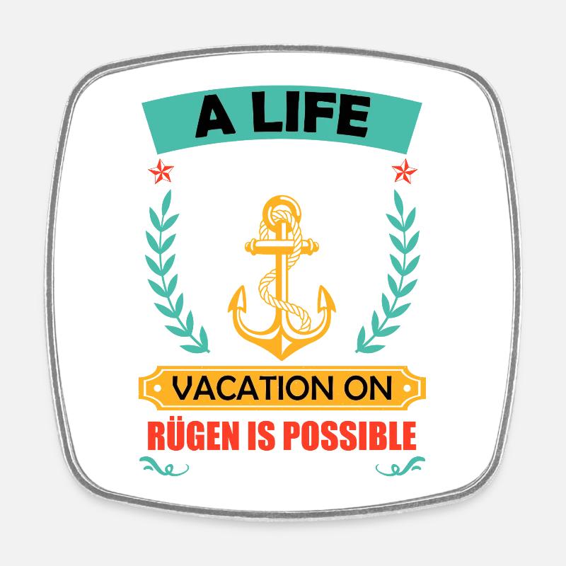 Mer Baltique UNE VIE SANS VACANCES À RÜGEN, C’EST POSSIBLE - Magnet carré - blanc
