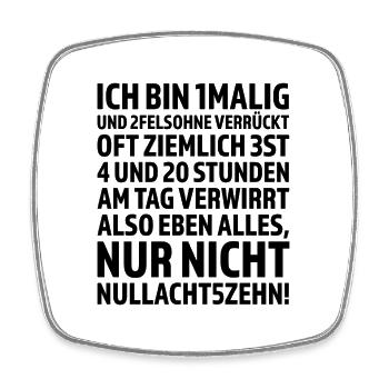 I'm 1 time – and that's a good thing - Square fridge magnet - white - Front