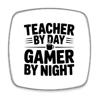 Teacher by Day Gamer by Night - Square fridge magnet - white - Front