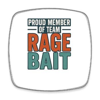 Stolzes Mitglied des Teams Rage Bait, lustiger Spruch - Viereckiger Kühlschrankmagnet - Weiß - Vorne