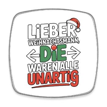 Lieber Weihnachtsmann Unartig Humor - Viereckiger Kühlschrankmagnet - Weiß - Vorne