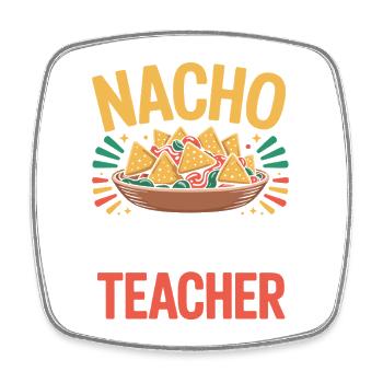 Nacho Average Teacher Mexique Professeur de cuisine - Magnet carré - blanc - Devant