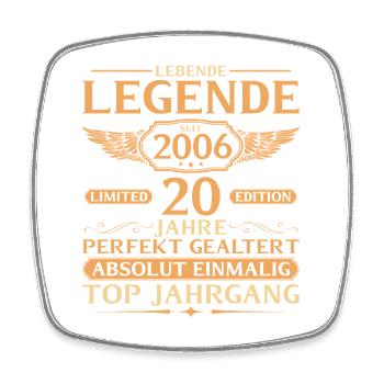2006 Jahrgang Lebende Legende - 20. Geburtstag - Viereckiger Kühlschrankmagnet - Weiß - Vorne