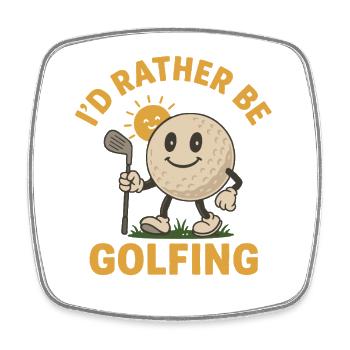 Ich würde lieber Golf spielen Lustiges Golf spielen - Viereckiger Kühlschrankmagnet - Weiß - Vorne