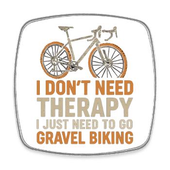 Chemise de vélo Gravel – pas de thérapie, juste du vélo - Magnet carré - blanc - Devant