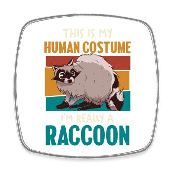 raton laveur Costume humain Humour - Magnet carré - blanc - Devant