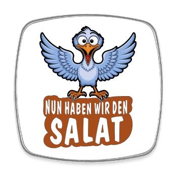 MAINTENANT, NOUS AVONS LA SALADE - Magnet carré - blanc - Devant