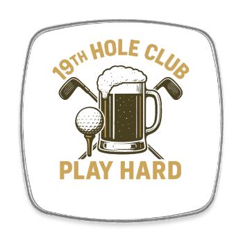 Jouer dur Golf Fun 19th Hole Club - Magnet carré - blanc - Devant