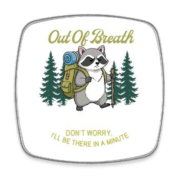 Out Of Breath Wandern Society Trail Humor Outdoor - Viereckiger Kühlschrankmagnet - Weiß - Vorne