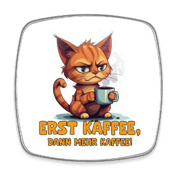 Grimmige Katze Kaffee Spruch - Viereckiger Kühlschrankmagnet - Weiß - Vorne