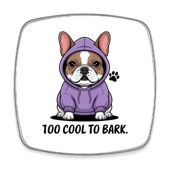 Trop froid pour aboyer : style bouledogue décontracté - Magnet carré - blanc - Devant