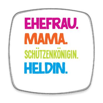 Ehefrau Mama Schützenkönigin Lustiger Schützenfest - Viereckiger Kühlschrankmagnet - Weiß - Vorne