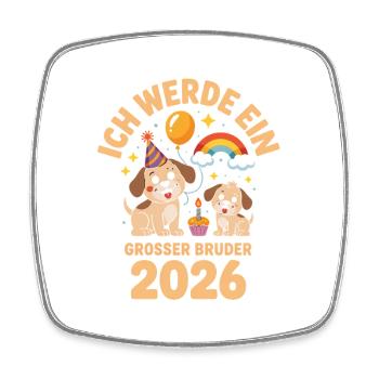 I'm going to be a big brother 2026 dog puppy - Square fridge magnet - white - Front