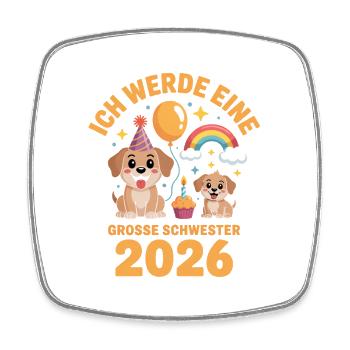 Je vais être une grande sœur 2026 Chiot chien - Magnet carré - blanc - Devant