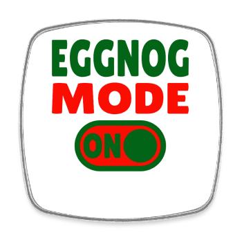 Eggnog Mode ON - lustige Weihnachtssprüche - Viereckiger Kühlschrankmagnet - Weiß - Vorne