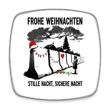 Stille Nacht, Sichere Nacht - Weihnachtssatire - Viereckiger Kühlschrankmagnet - Weiß - Vorne