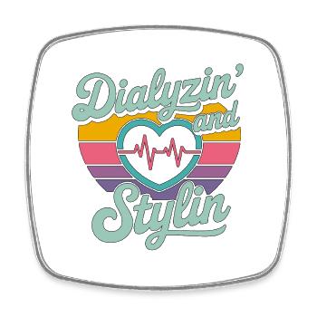 Infirmière en dialyse Dialyzin' et Stylin Dialysis Tech - Magnet carré - blanc - Devant