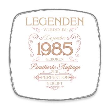40th Birthday Legend December Vintage 1985 - Square fridge magnet - white - Front