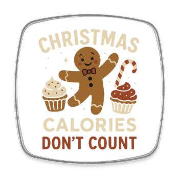 Christmas Calories Don't Count Gingerbread Fun - Square fridge magnet - white - Front