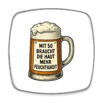 À 50 ans, la peau a besoin de plus d’hydratation Bière - Magnet carré - blanc - Devant