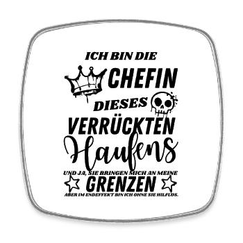 stolze Chefin dieses Verrückten Haufens - Viereckiger Kühlschrankmagnet - Weiß - Vorne