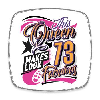 73. Geburtstag Queen Frauen - Viereckiger Kühlschrankmagnet - Weiß - Vorne
