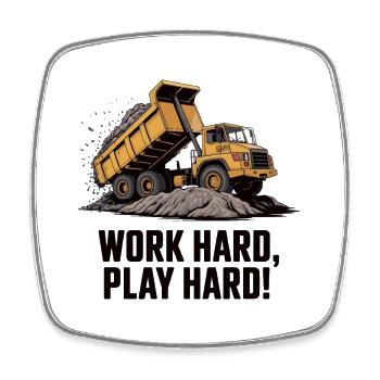 Work Hard Play Hard Dump Truck - Square fridge magnet - white - Front