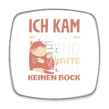 Funny Cat No Motivation Saying - Square fridge magnet - white - Front