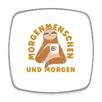 I hate morning people coffee sloth - Square fridge magnet - white - Front