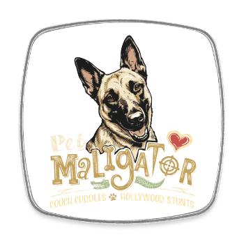 Pet Maligator Belgian Malinois Trick Dog - Square fridge magnet - white - Front