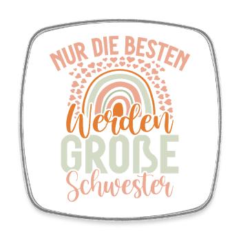 Nur Die Besten Werden Große Schwester - Viereckiger Kühlschrankmagnet - Weiß - Vorne
