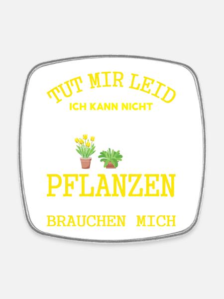 Gärtner Spruch Gärtnerei Hobbygärtner Kleingärtner - Viereckiger Kühlschrankmagnet - Weiß