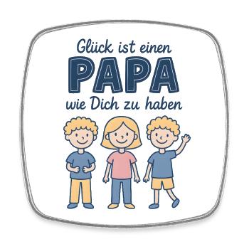 Glück ist einen Papa wie Dich zu haben Vatertag - Viereckiger Kühlschrankmagnet - Weiß - Vorne
