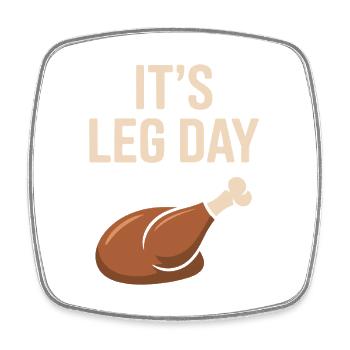 It's Leg Day Gym Cheat Day Bein Training Fitness - Viereckiger Kühlschrankmagnet - Weiß - Vorne