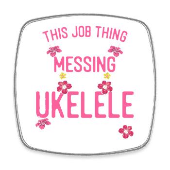 Hawaiian Ukulele Uke This Job - Viereckiger Kühlschrankmagnet - Weiß - Vorne