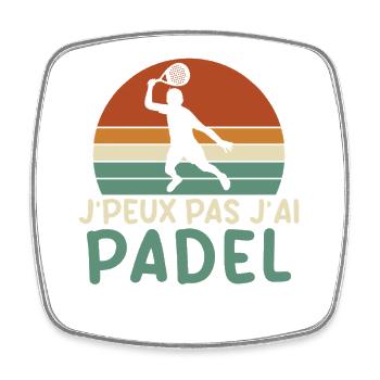 Je peux pas j ai padel - Magnet carré - blanc - Devant