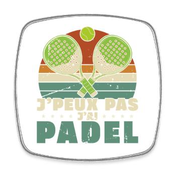 Je peux pas j ai padel - Magnet carré - blanc - Devant