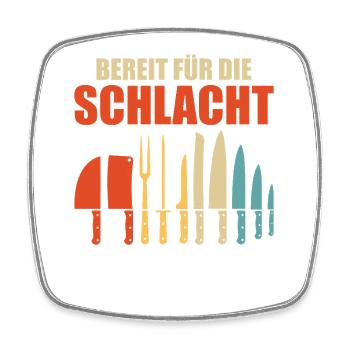 Küchenchef BEREIT FÜR DIE SCHLACHT Lustig - Viereckiger Kühlschrankmagnet - Weiß - Vorne