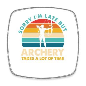 Sorry, I'll be late – Archery - Square fridge magnet - white - Front