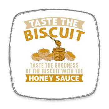 Taste The Biscuit Honey Sauce - Square fridge magnet - white - Front