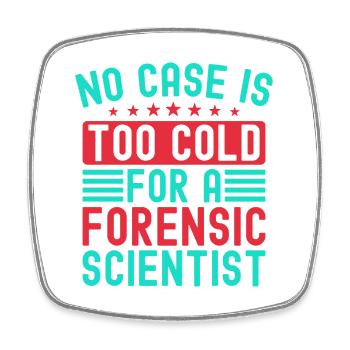 Forensic Science Major No Case Is Too Cold - Viereckiger Kühlschrankmagnet - Weiß - Vorne