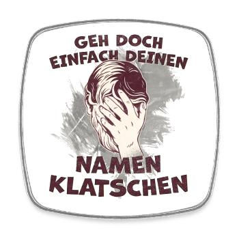 Just go clap your name - Square fridge magnet - white - Front