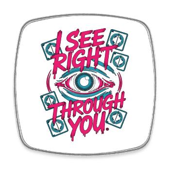 MRI Tech I See Right Through You Radiologist - Square fridge magnet - white - Front