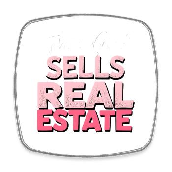 This Girl Sells Real Estate - Square fridge magnet - white - Front
